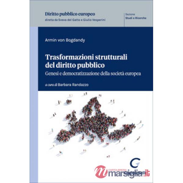 Trasformazioni strutturali del diritto pubblico. Genesi e democratizzazione della società europea