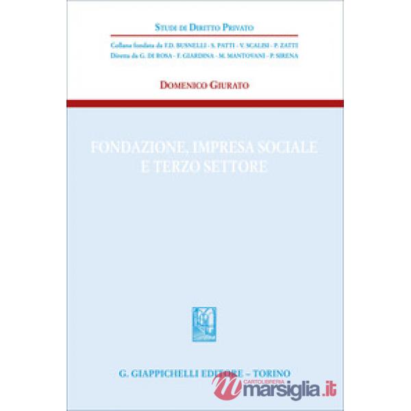 Fondazione, impresa sociale e Terzo settore