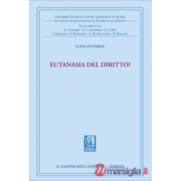 Eutanasia del diritto?
