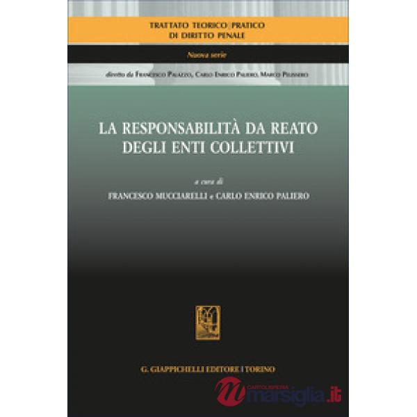 La responsabilità da reato degli enti collettivi