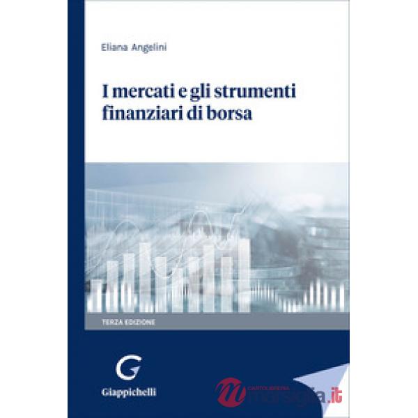I mercati e gli strumenti finanziari di borsa