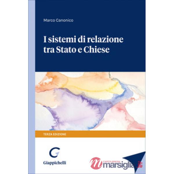 I sistemi di relazione tra Stato e Chiese