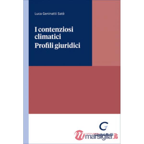 I contenziosi climatici. Profili giuridici