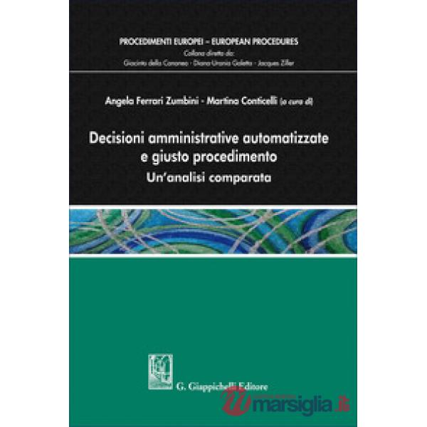 Decisioni amministrative automatizzate e giusto procedimento. Un'analisi comparata