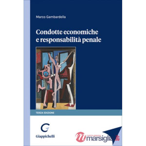 Condotte economiche e responsabilità penale