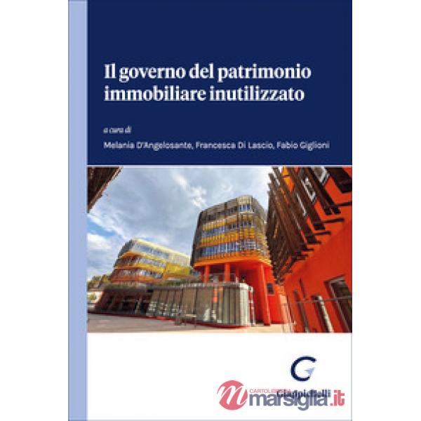 Il governo del patrimonio immobiliare inutilizzato