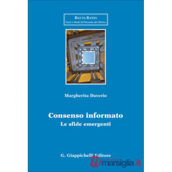 Consenso informato. Le sfide emergenti