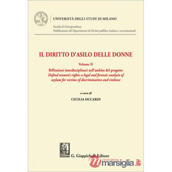 Il diritto d'asilo delle donne. Principi, norme e procedure