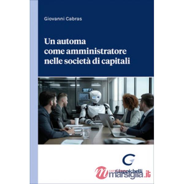 Un automa come amministratore nelle società di capitali