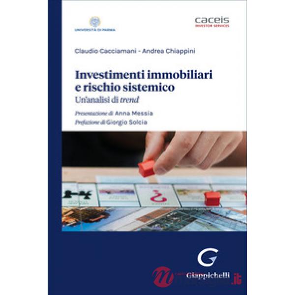 Investimenti immobiliari e rischio sistemico. Un'analisi di trend