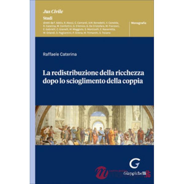 La redistribuzione della ricchezza dopo lo scioglimento della coppia