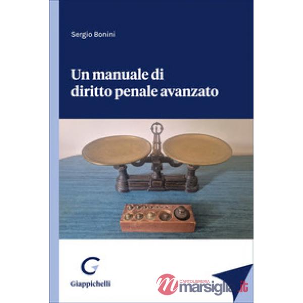 Un manuale di diritto penale avanzato