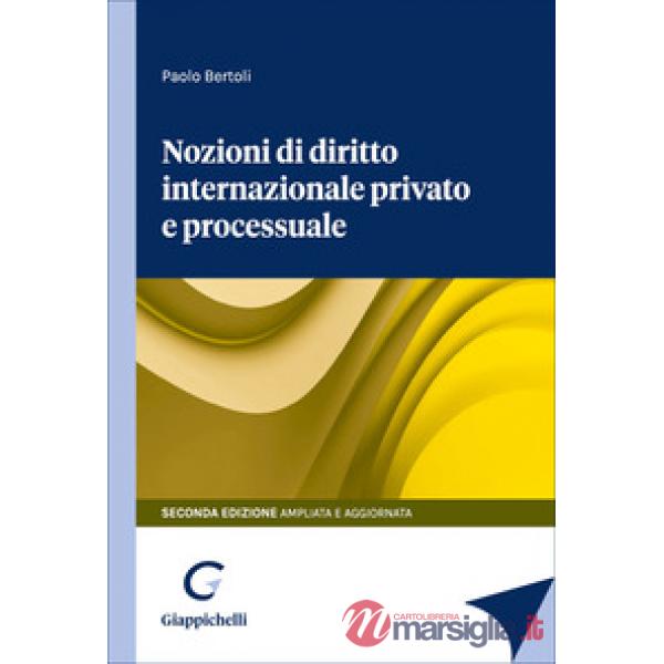 Nozioni di diritto internazionale privato e processuale