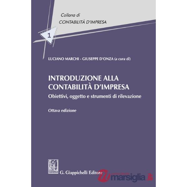 Introduzione alla contabilità d'impresa. Obiettivi, oggetto e strumenti di rilevazione