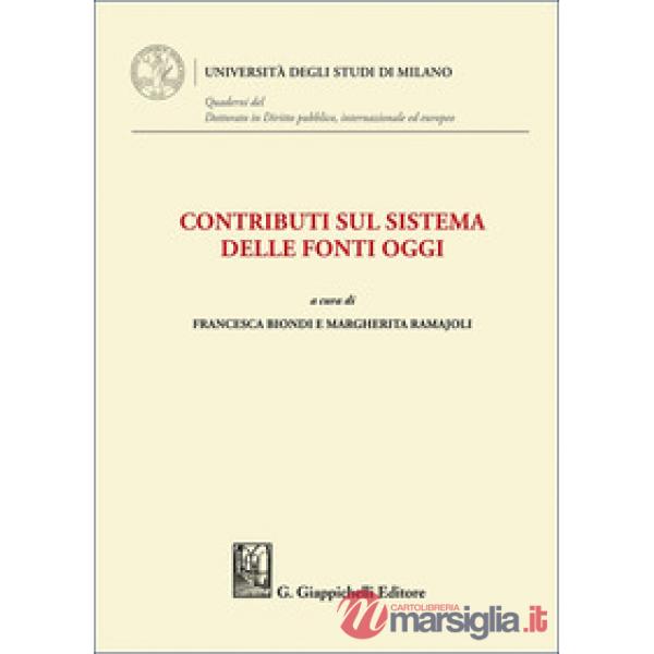 Contributi sul sistema delle fonti oggi