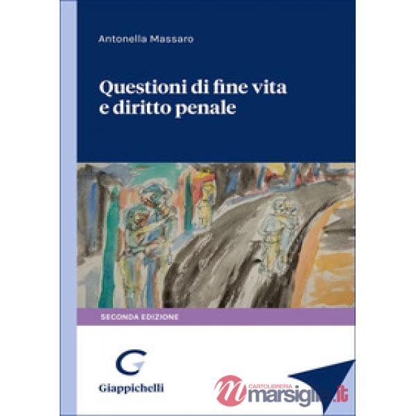 Questioni di fine vita e diritto penale