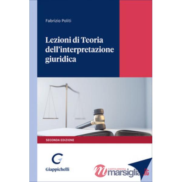 Lezioni di Teoria dell'interpretazione giuridica