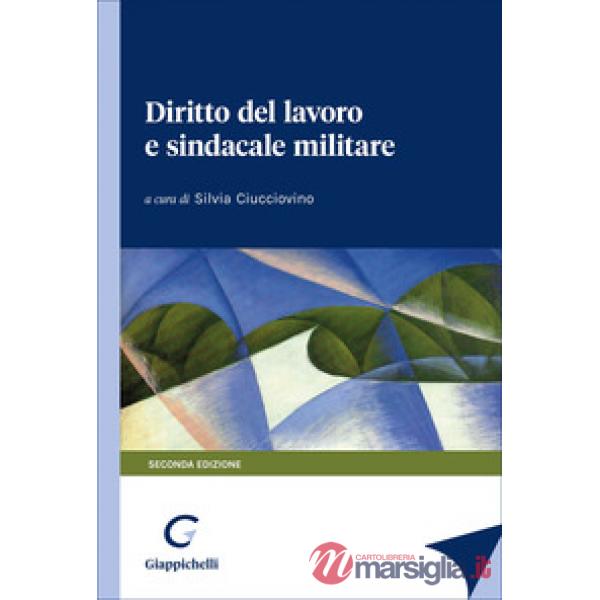 Diritto del lavoro e sindacale militare