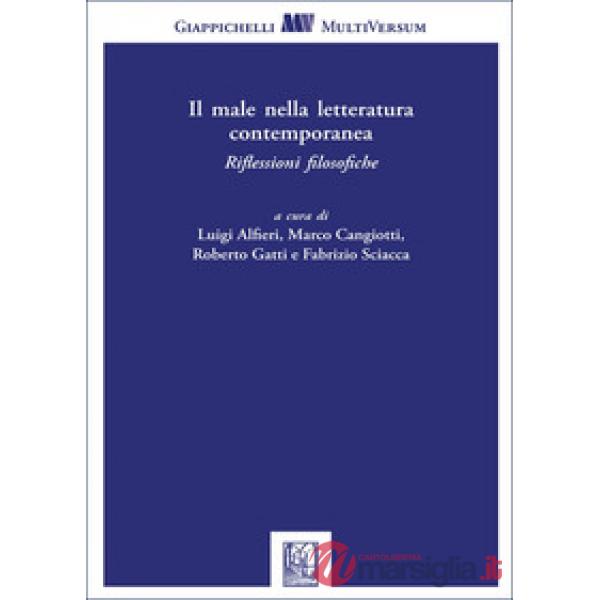 Il male nella letteratura contemporanea. Riflessioni filosofiche