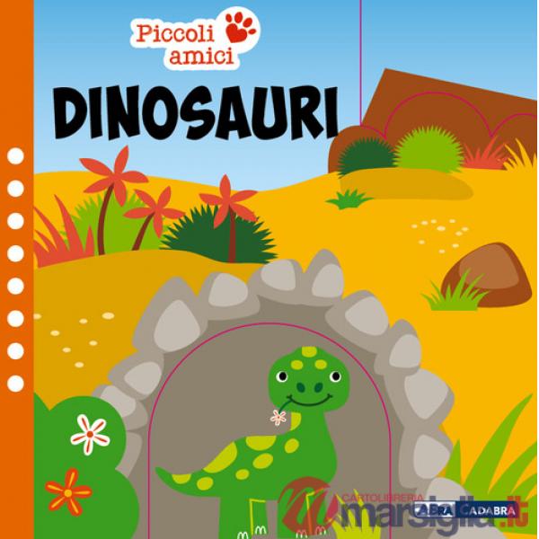 Dinosauri. Piccoli amici. Ediz. a colori. Con animaletto di legno. Con 6 card per giocare