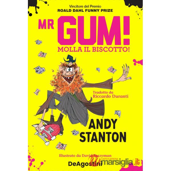 Mr Gum! Molla il biscotto!