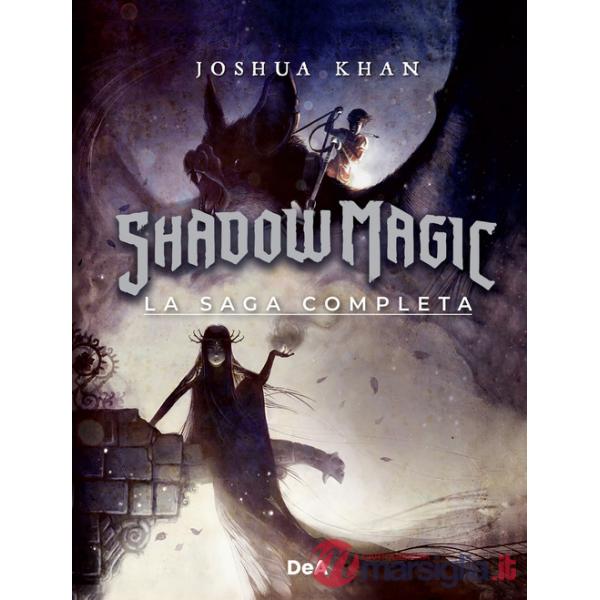 Shadow Magic. La saga completa