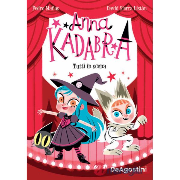 Tutti in scena. Anna Kadabra