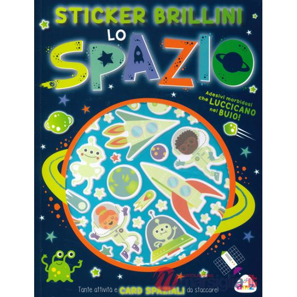 Spazio. Sticker brillini. Ediz. a colori (Lo)