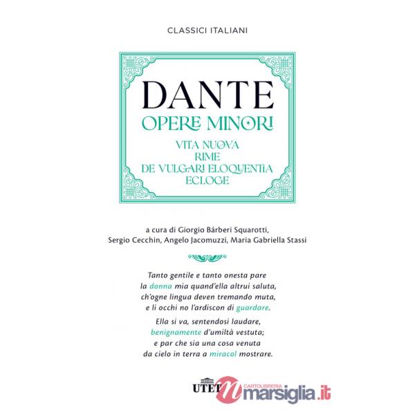 Opere minori: Vita nuova-Rime-De vulgari eloquentia-Ecloge