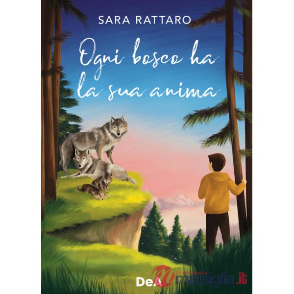 Ogni bosco ha la sua anima