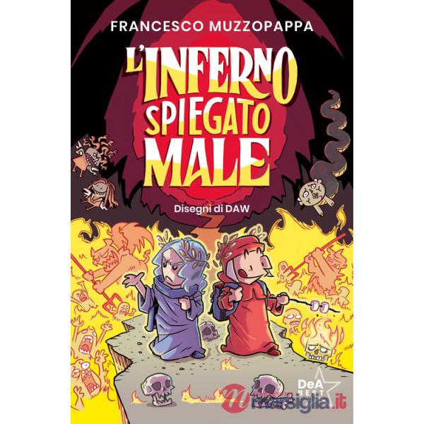 Inferno spiegato male (L')