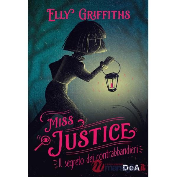 Segreto dei contrabbandieri. Miss Justice (Il)