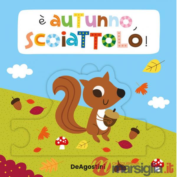 È autunno, scoiattolo! Libro puzzle. Ediz. a colori