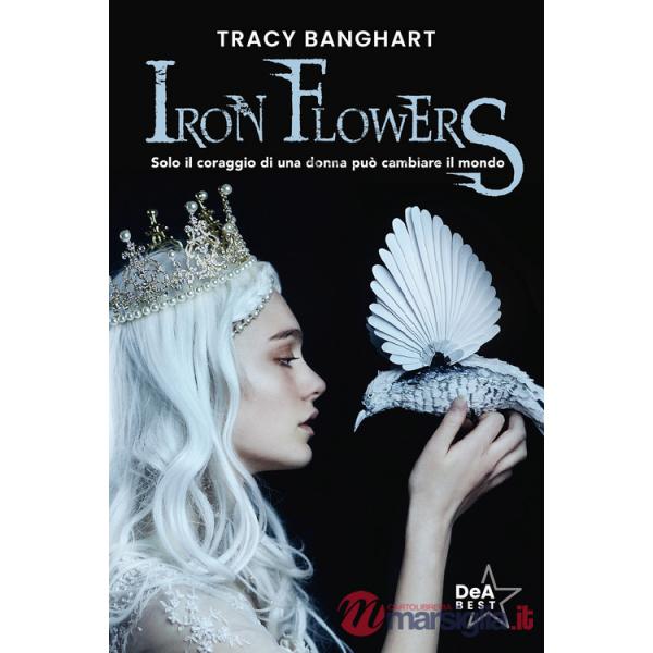 Iron Flowers