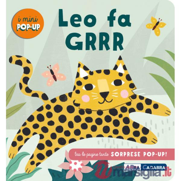Leo fa grrr! I mini pop up. Ediz. a colori