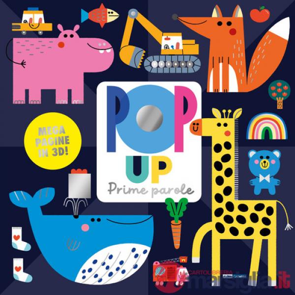 Prime parole pop up. Ediz. a colori
