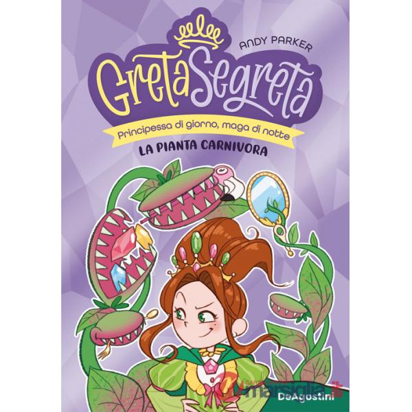 Pianta carnivora. Greta segreta (La). Vol. 2