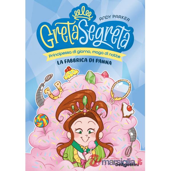 Fabbrica di panna. Greta segreta (La). Vol. 3