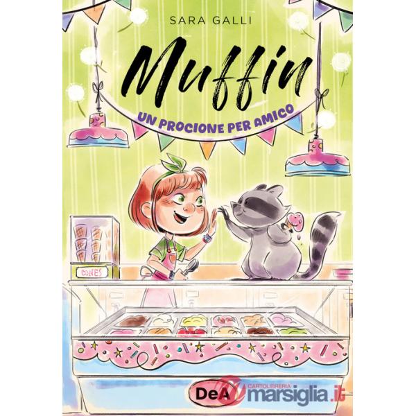 Muffin. Un procione per amico. Ediz. a colori