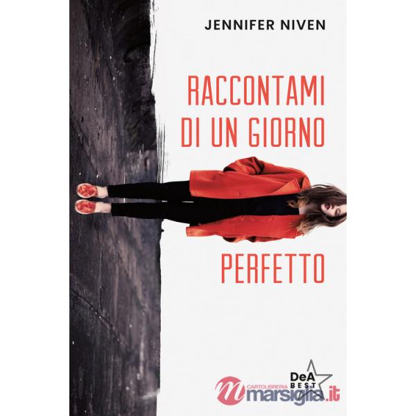 Raccontami di un giorno perfetto