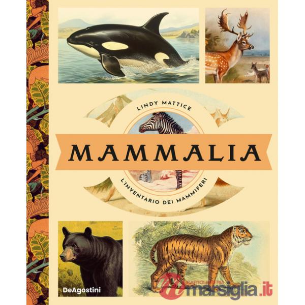 Mammalia. L'inventario dei mammiferi