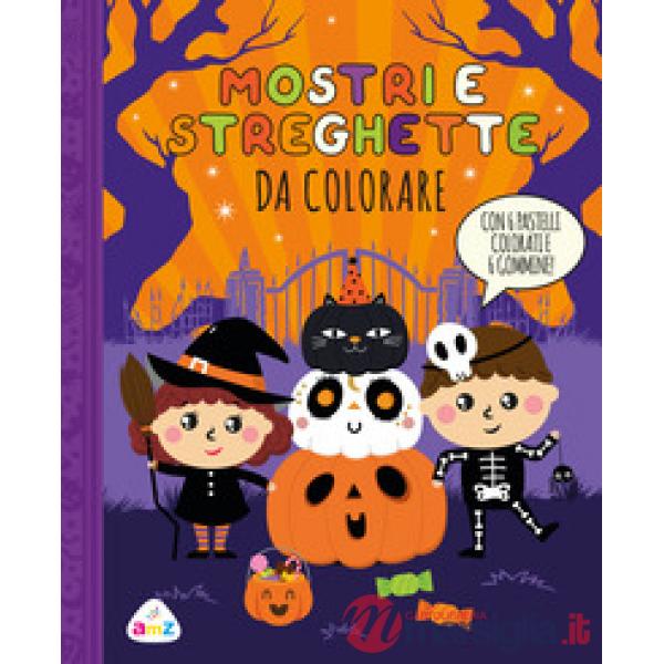 Mostri e streghette da colorare. Ediz. illustrata. Con 6 gommine. Con 6 pastelli colorati