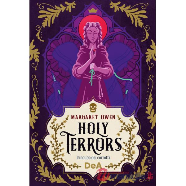 Holy terrors. L'incubo dei corrotti
