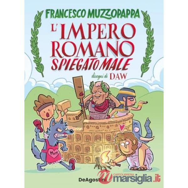 Impero romano spiegato male (L')