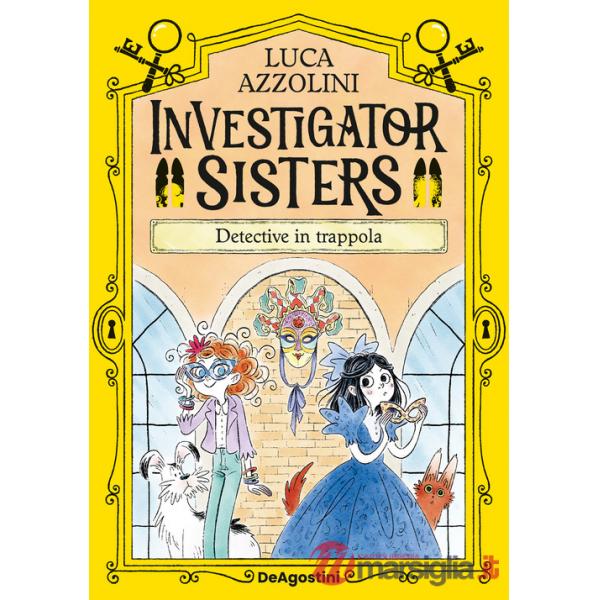 Detective in trappola. Investigator Sisters