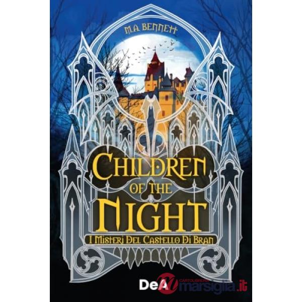 Children of the night. I misteri del castello di Bran. Booklover approved