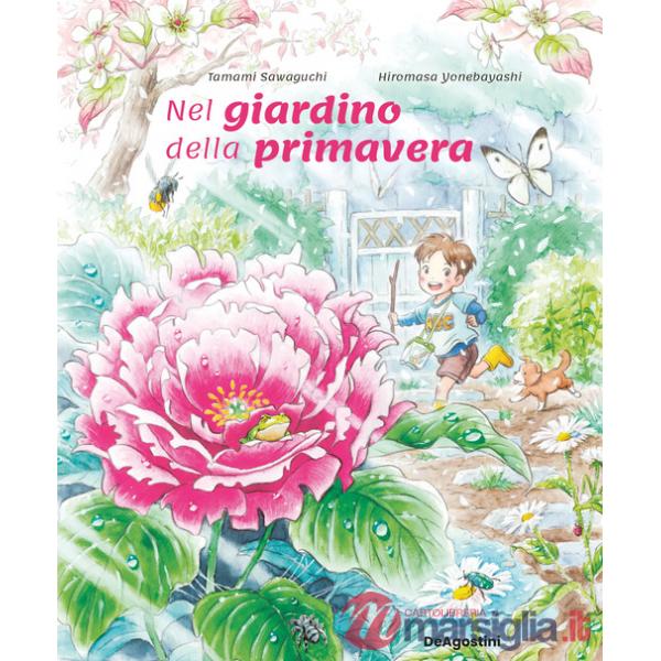 Nel giardino della primavera. Ediz. a colori