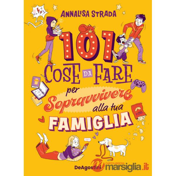 101 cose da fare per sopravvivere alla tua famiglia