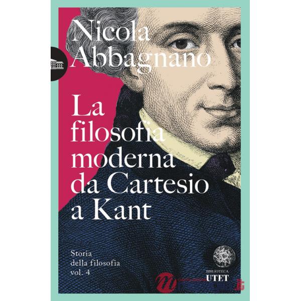 Filosofia moderna da Cartesio a Kant (La)