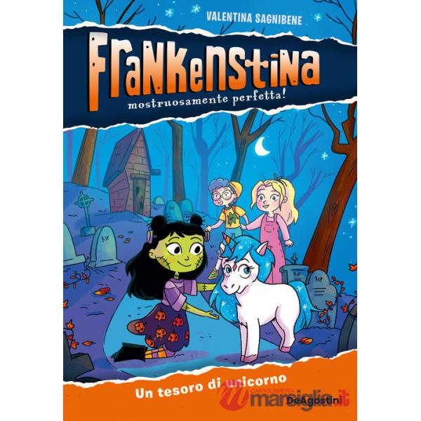 Tesoro di unicorno. Frankenstina (Un)